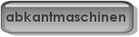 hier klicken f�r Abkantmaschinen